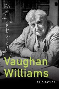 Vaughan Williams Av Eric (Professor Of Music History Professo Saylor