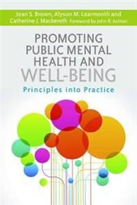 Promoting Public Mental Health And Well-Being Av Jean Brown