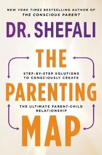 The Parenting Map Av Dr Shefali Tsabary