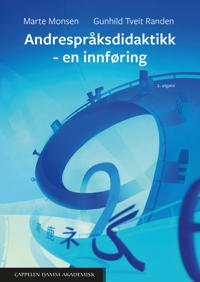 Andrespråksdidaktikk Av Marte Monsen, Gunhild Tveit Randen