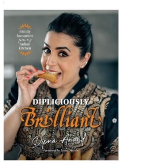 Dipliciously Brilliant Family favourites from my Indian kitchen Dipliciously Brilliant Family favourites from my Indian kitchen