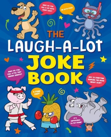 The LaughaLot Joke Book Over 1,000 EyeWateringly Funny Jokes!