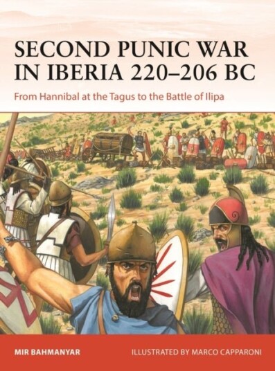 Second Punic War in Iberia 220¿206 BC Second Punic War in Iberia 220¿206 BC