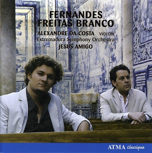 Alexandre Da Costa, Luis De Freitas Branco, Extremadura Symphony Orchestra  Violin Concerto / Symphony No 2  CD