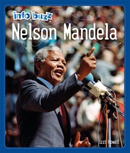 Info Buzz: Black History: Nelson Mandela Av Izzi Howell
