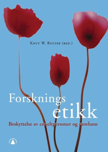 Forskningsetikk Forskningsetikk