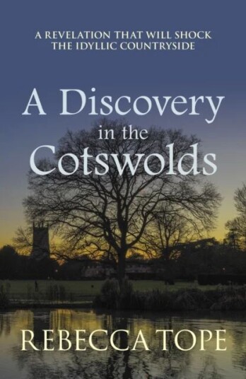 A Discovery In The Cotswolds Av Rebecca (Author) Tope A Discovery In The Cotswolds Av Rebecca (Author) Tope