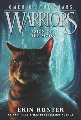 Warriors: Omen Of The Stars #4: Sign Of The Moon Av Erin Hunter Warriors: Omen Of The Stars #4: Sign Of The Moon Av Erin Hunter