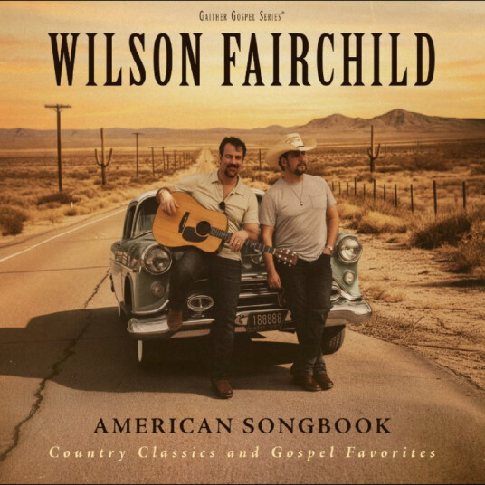 Wilson Fairchild American Songbook: Country Classics And Gospel Favorites CD
