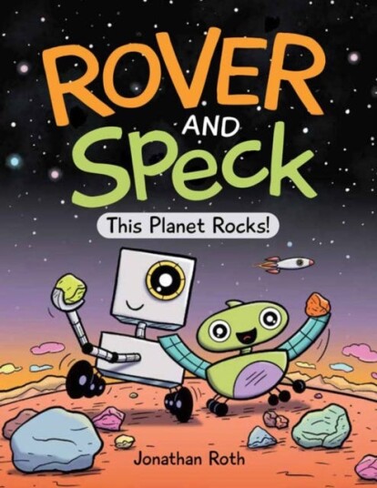 Rover And Speck: This Planet Rocks! Av Jonathan Roth