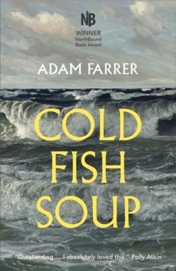 Cold Fish Soup Av Adam Farrer