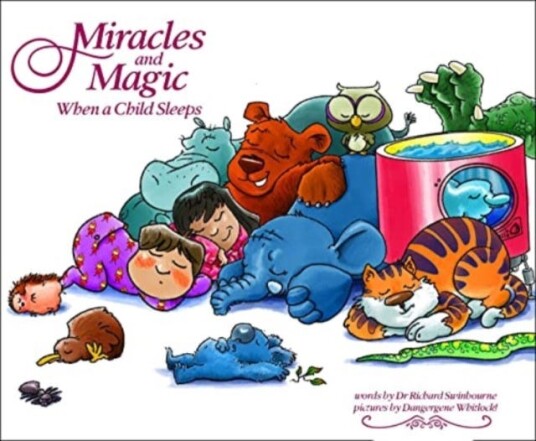 Miracles and Magic When a Child Sleeps Miracles and Magic When a Child Sleeps