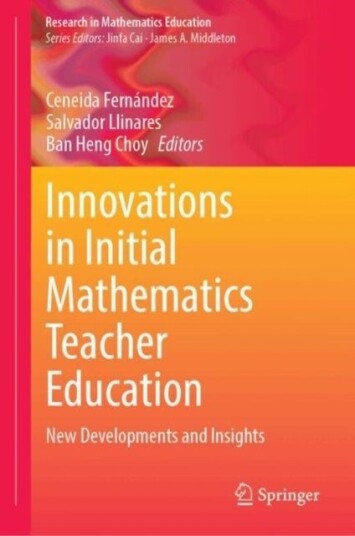 Innovations in Initial Mathematics Teacher Education