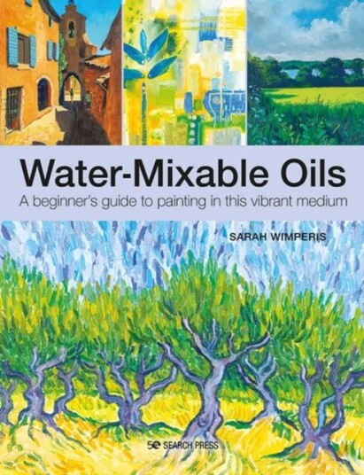 Water-Mixable Oils Av Sarah Wimperis