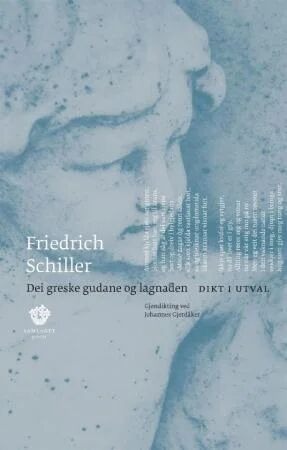Dei Greske Gudane Og Lagnaden Av Friedrich Von Schiller