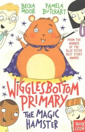 Wigglesbottom Primary: The Magic Hamster Av Pamela Butchart Wigglesbottom Primary: The Magic Hamster Av Pamela Butchart