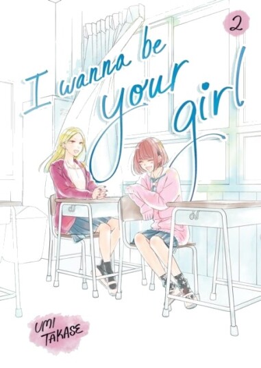 I Wanna Be Your Girl Volume 2 I Wanna Be Your Girl Volume 2