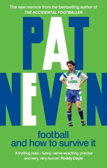 Football And How To Survive It Football And How To Survive It