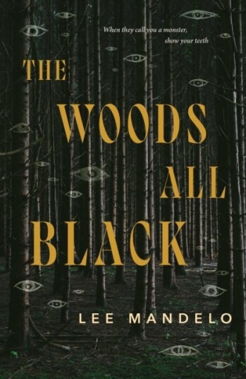 The Woods All Black The Woods All Black