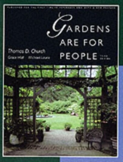 Gardens Are For People, Third Edition Av Thomas D. Church, Grace Hall, Michael Laurie
