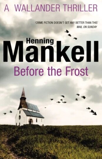 Before The Frost Av Henning Mankell