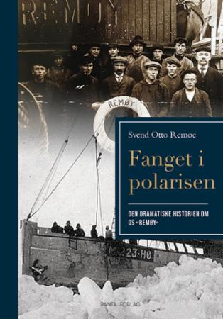 Fanget I Polarisen Av Svend Otto Remøe