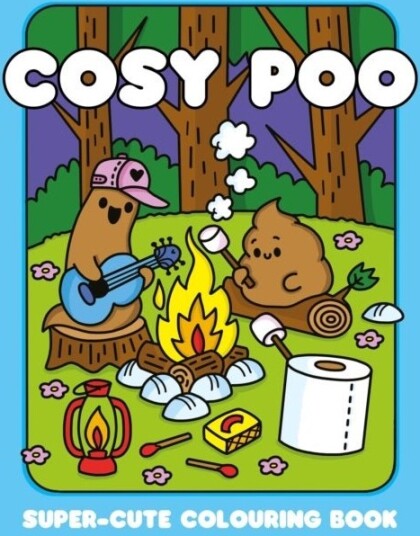Cosy Poo: A Super Cute Colouring Book