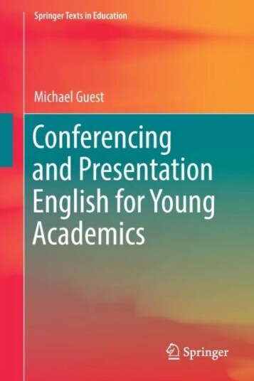 Conferencing And Presentation English For Young Academics Av Michael Guest