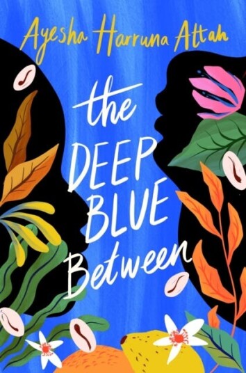 The Deep Blue Between Av Ayesha Harruna Attah
