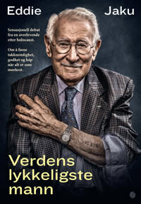 Verdens Lykkeligste Mann Av Eddie Jaku