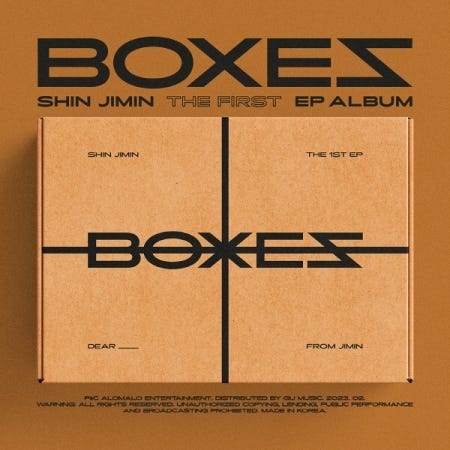 Shin Jimin Boxes (1st EP) Package Outbox, Photo Book, Lyrics Paper, Plastic Bag, Folded Poster, Illust Sticke CD Shin Jimin Boxes (1st EP) Package Outbox, Photo Book, Lyrics Paper, Plastic Bag, Folded Poster, Illust Sticke CD