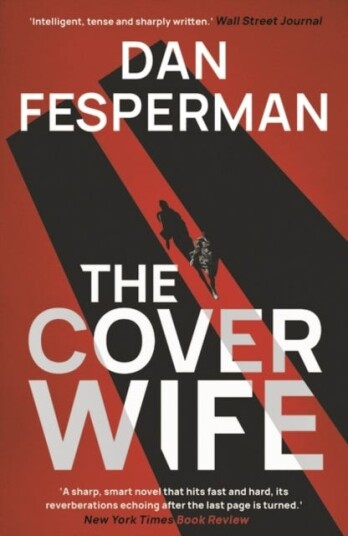 The Cover Wife Av Dan Fesperman