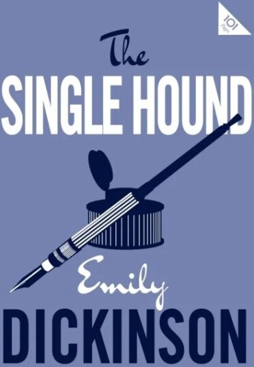 The Single Hound Av Emily Dickinson