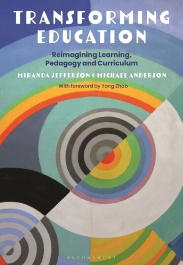 Transforming Education Av Professor Miranda (Catholic Education Office Parramatta Australia) Jefferson, Professor Michael (University Of Sydney Austra