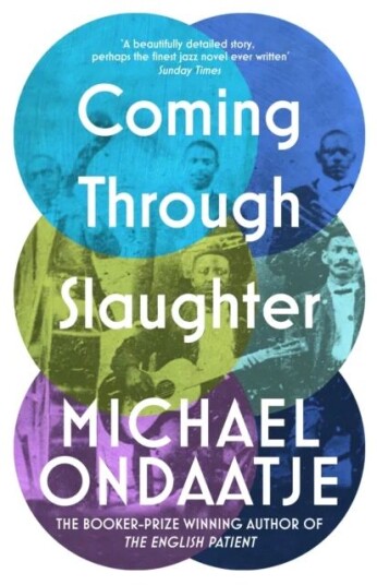 Coming Through Slaughter Av Michael Ondaatje Coming Through Slaughter Av Michael Ondaatje