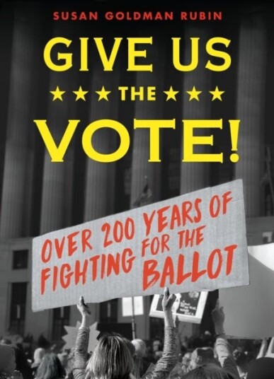 Give Us the Vote! Give Us the Vote!