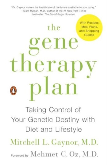 The Gene Therapy Plan Av Mitchell L. Gaynor, Mehmet C. Oz