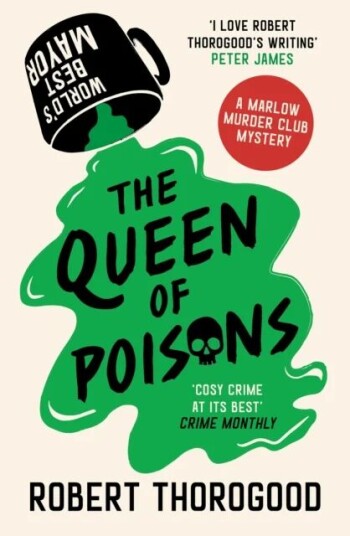 The Queen Of Poisons Av Robert Thorogood The Queen Of Poisons Av Robert Thorogood
