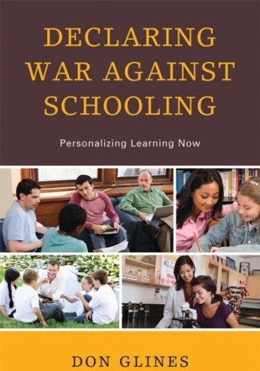 Declaring War Against Schooling