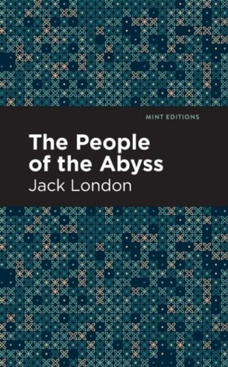 The People Of The Abyss Av Jack London