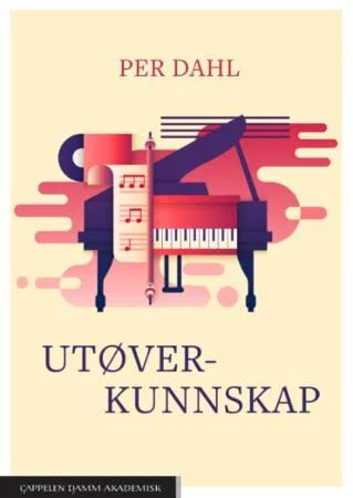 Utøverkunnskap Av Per Dahl