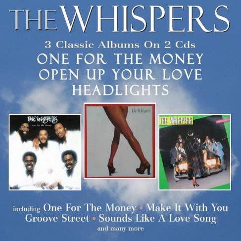 The Whispers One For The Money / Open Up Your Love / Headlights CD