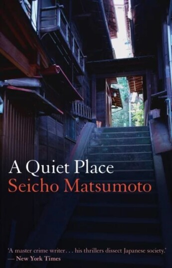 A Quiet Place Av Seicho Matsumoto