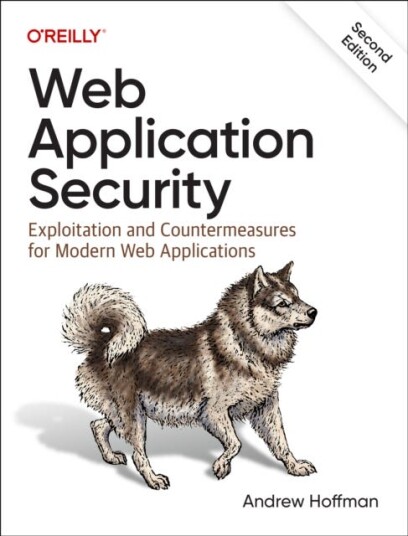Web Application Security Exploitation and Countermeasures for Modern Web Applications