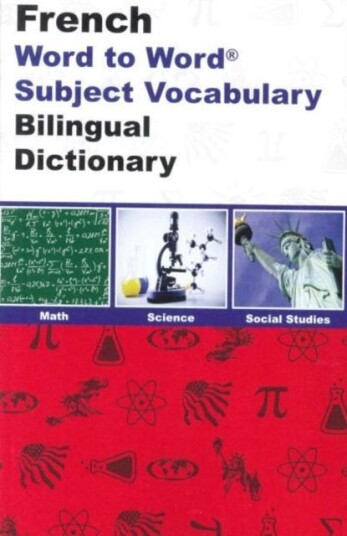 EnglishFrench & FrenchEnglish WordtoWord Dictionary Maths, Science & Social Studies Suitable for Exams