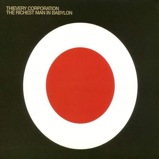 Thievery Corporation Richest Man In Babylon CD