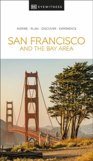 Dk Eyewitness San Francisco And The Bay Area Av Dk Eyewitness