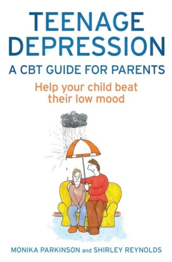 Teenage Depression - A Cbt Guide For Parents Av Shirley Reynolds, Monika Parkinson