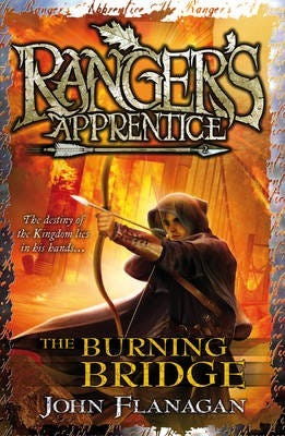 The Burning Bridge (Ranger'S Apprentice Book 2) Av John Flanagan The Burning Bridge (Ranger'S Apprentice Book 2) Av John Flanagan