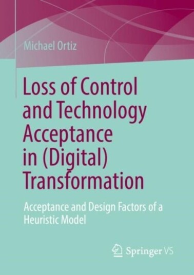Loss of Control and Technology Acceptance in Digital Transformation